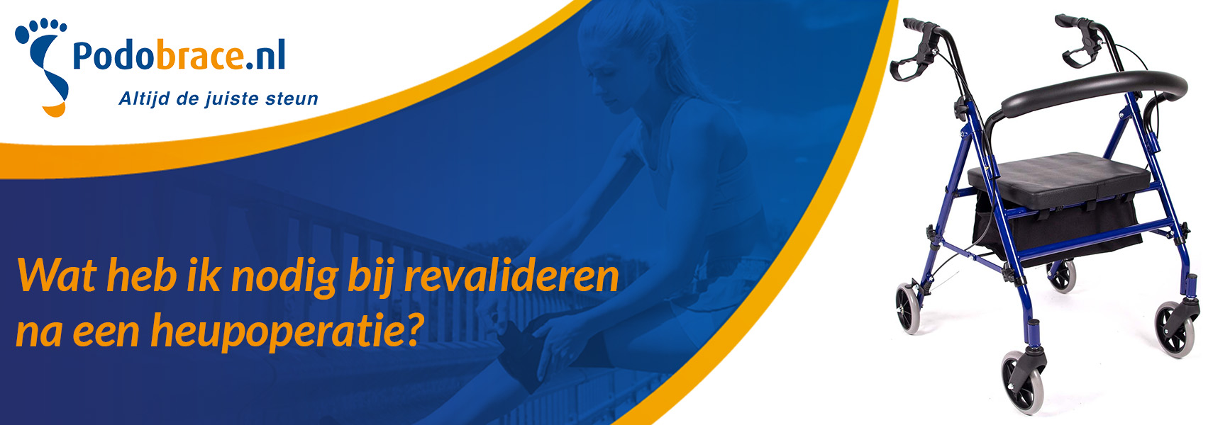 Wat heb ik nodig bij revalideren na een heupoperatie