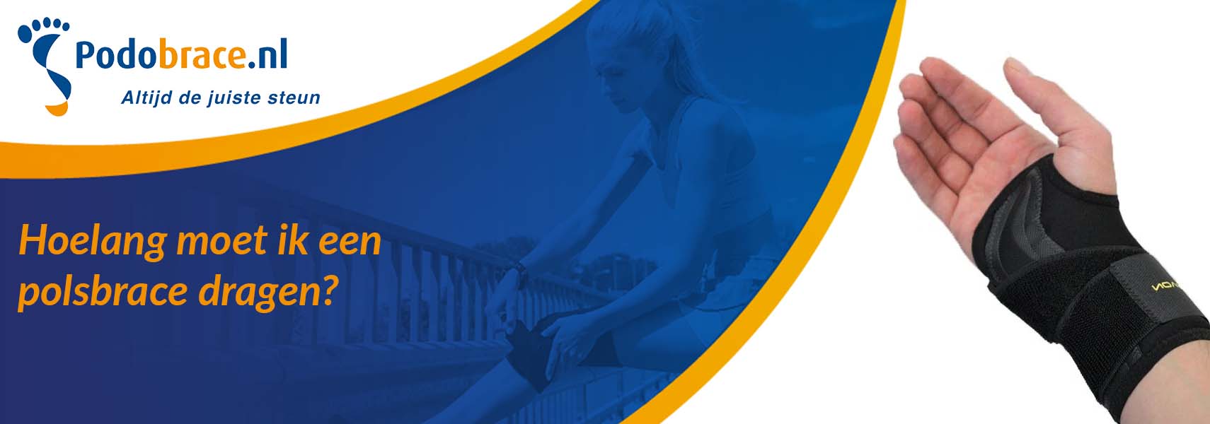 hoelang moet ik een polsbrace dragen
